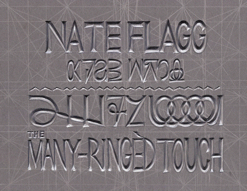 Nate Flagg: The Many Ringèd Touch