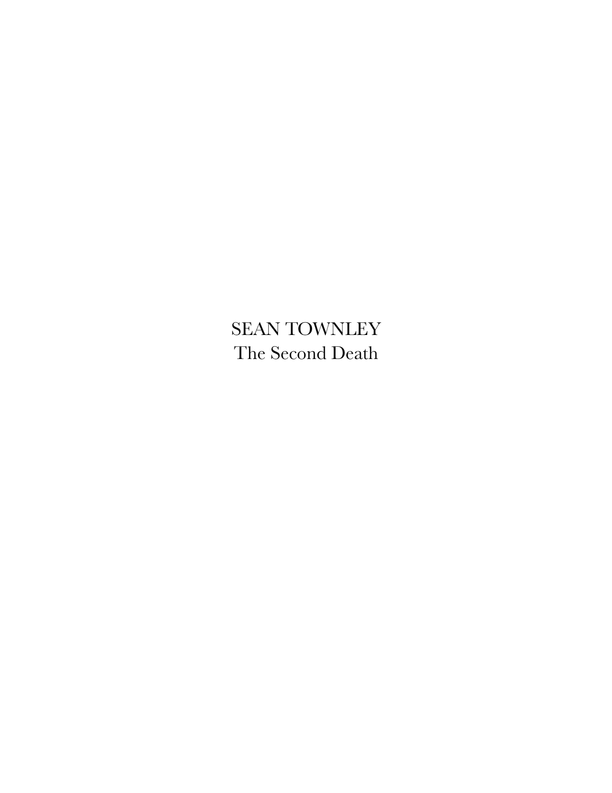 Sean Townley: The Second Death