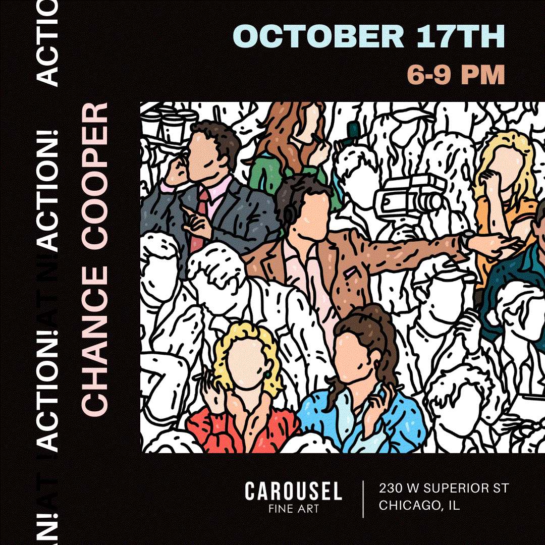 Poster for Chicago art exhibition, "Action!" unveiling Cooper's newest body of artworks.