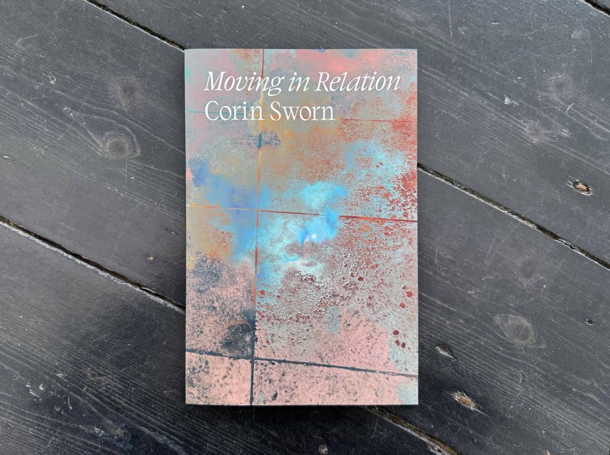 Corin Sworn | Moving in Relation