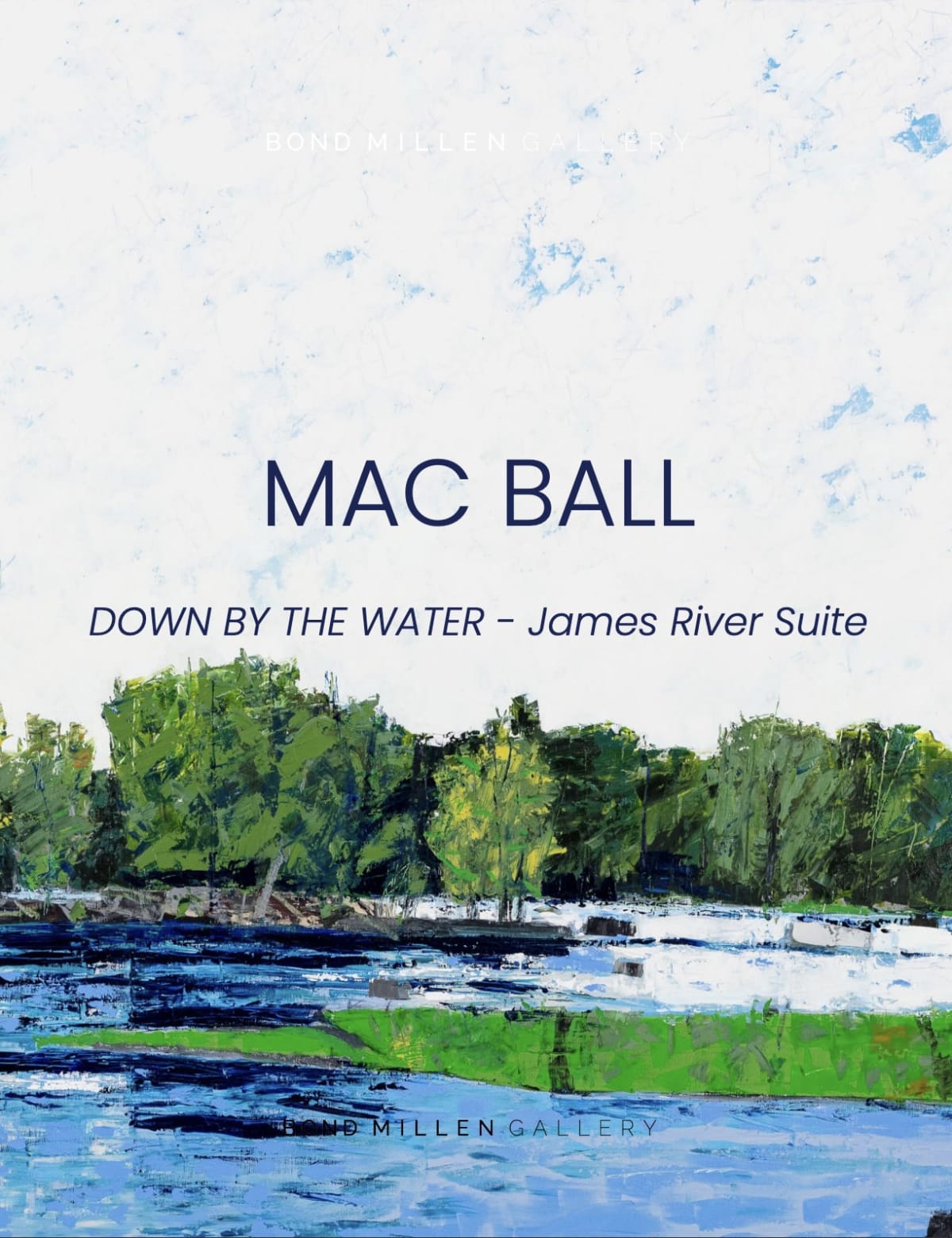 DOWN BY THE WATER - James River Suite: MAC BALL