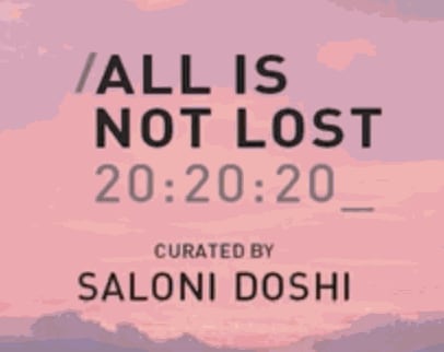 Exhibition Opening - All Is Not Lost 20:20:20