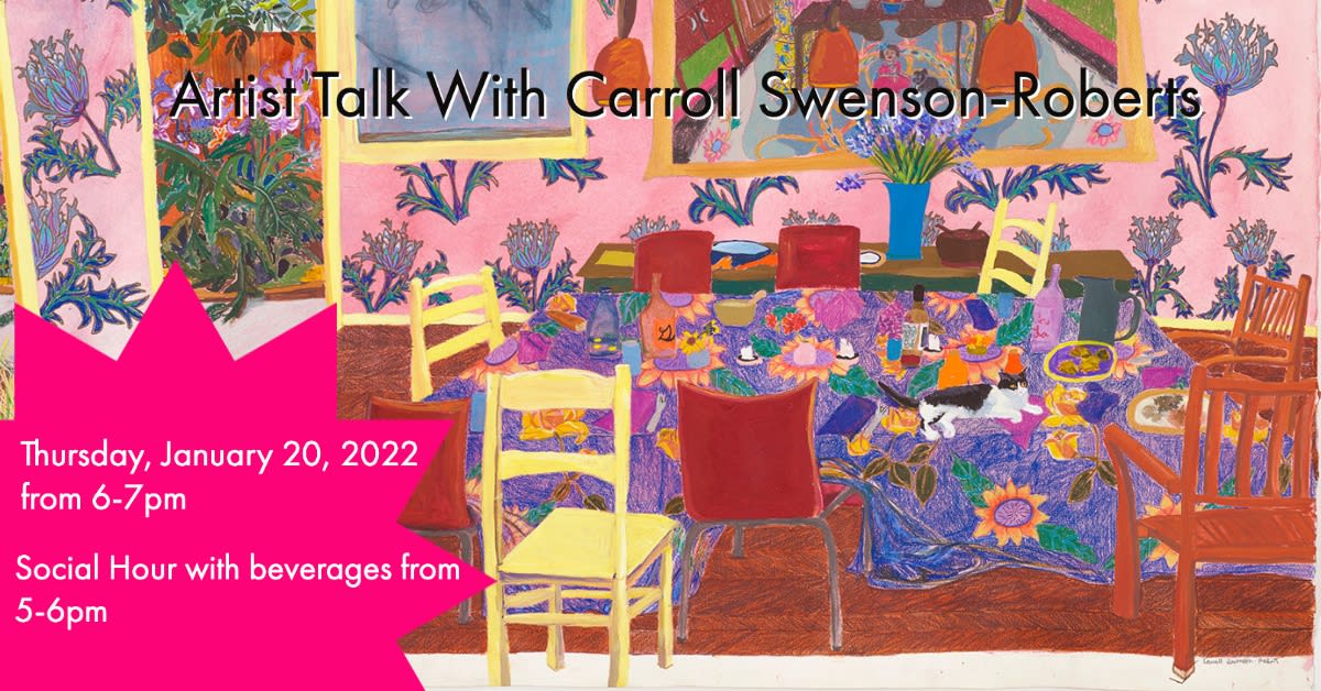 Artist Talk | Carroll Swenson-Roberts