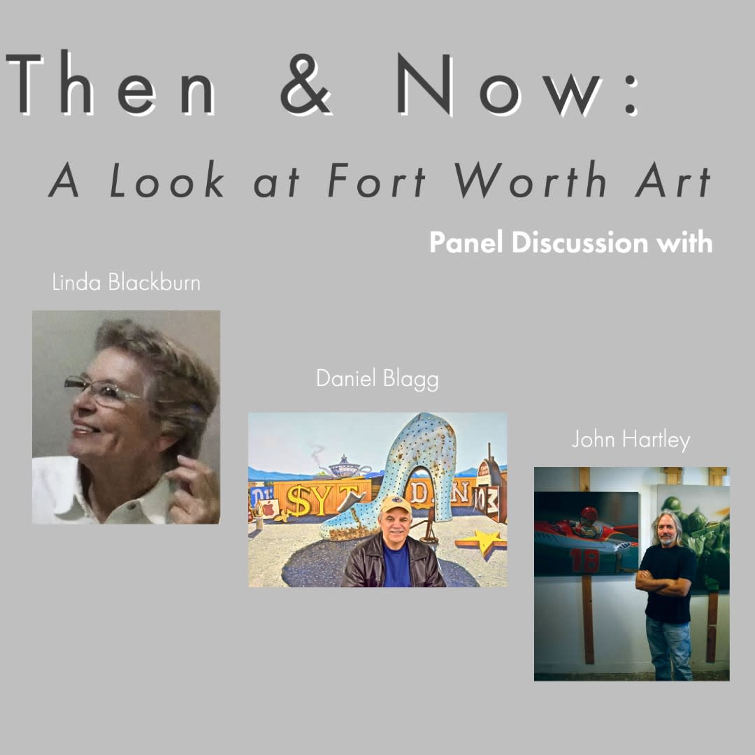 Then & Now: A Look at Fort Worth Art | Panel Discussion