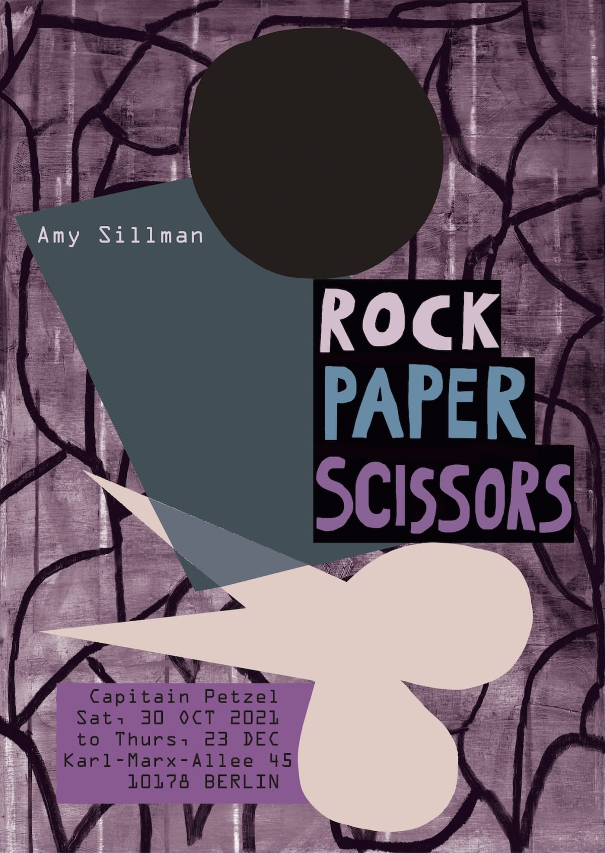 Amy Sillman 30 October 23 December 2021 Capitain Petzel