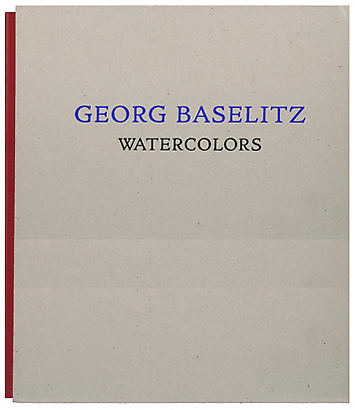 Georg Baselitz: Watercolors - from the Remix Series