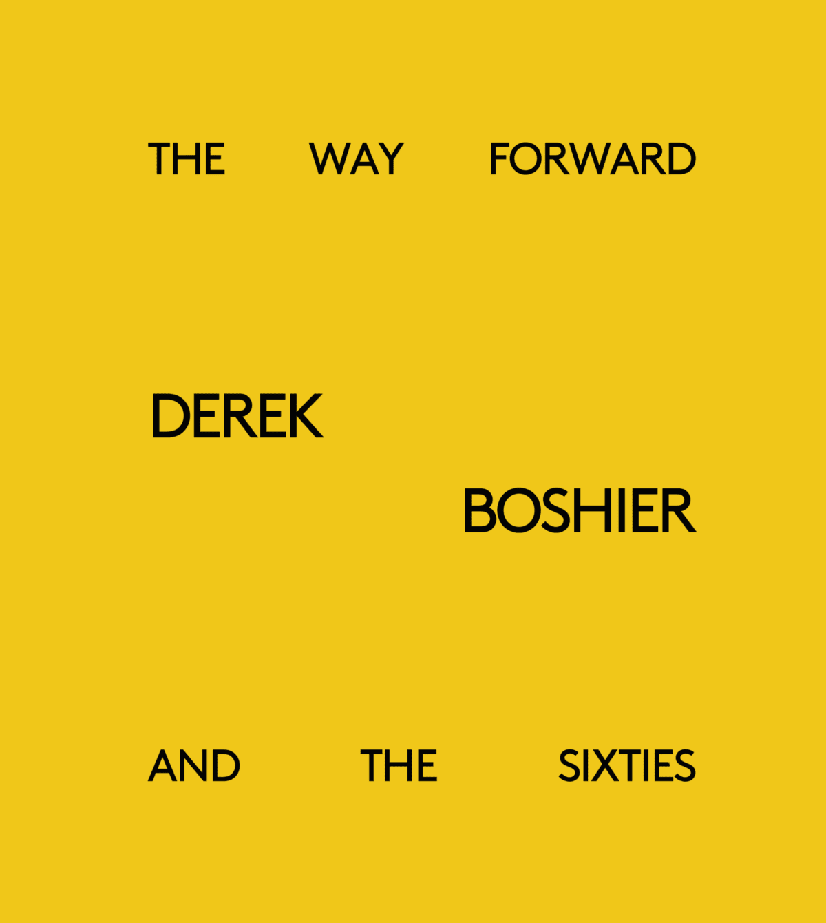 The Way Forward: Derek Boshier and the Sixties