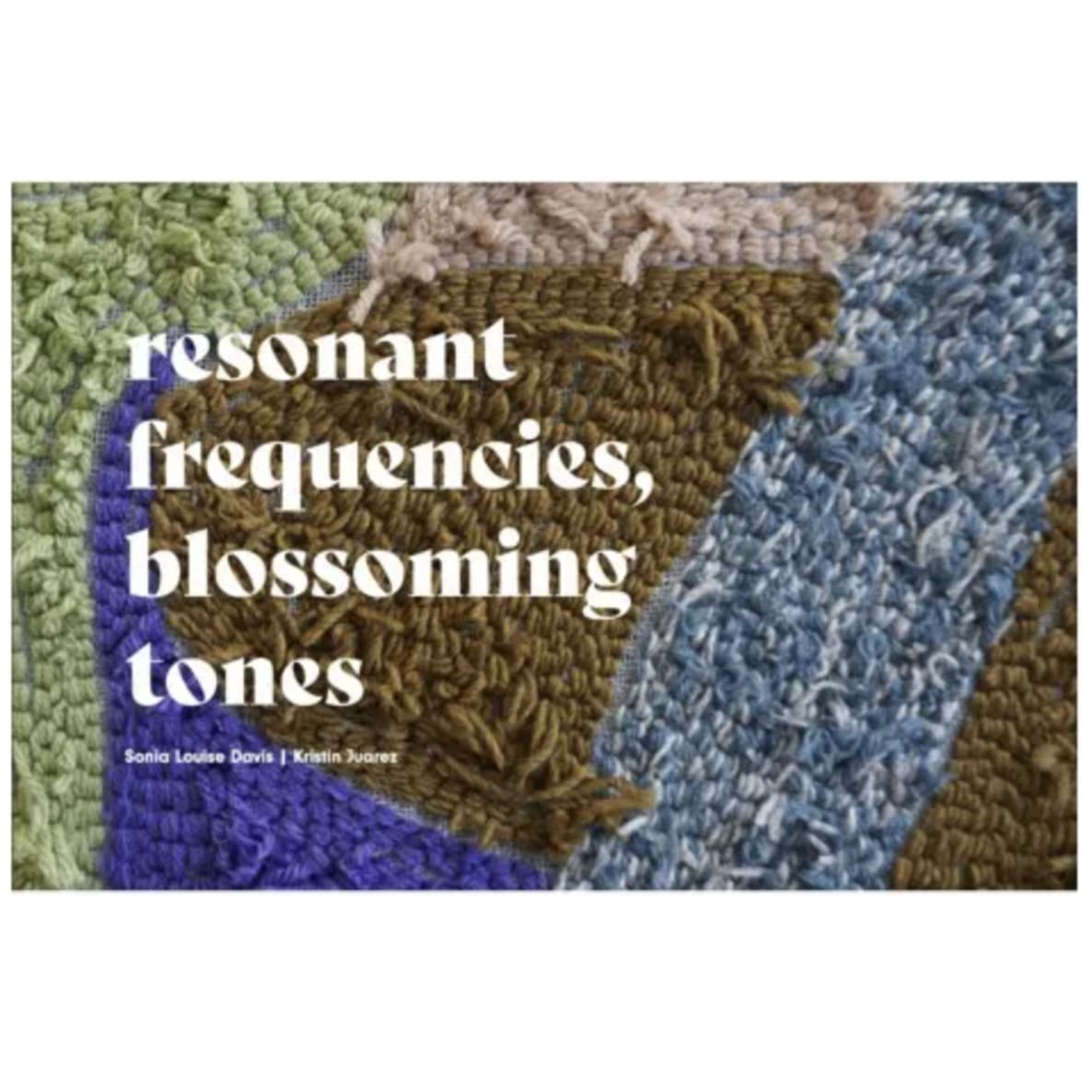 resonant frequencies, blossoming tones