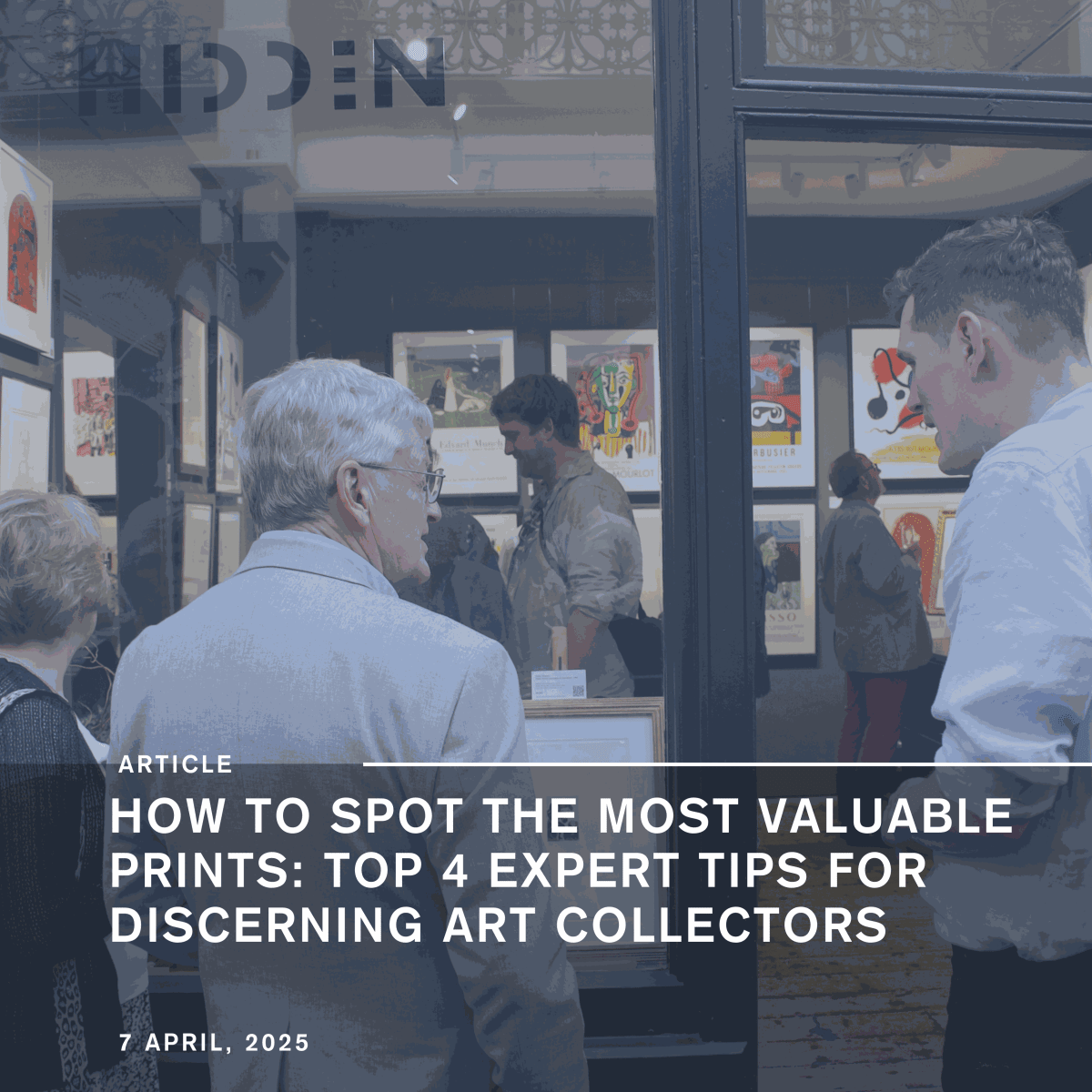 How to Spot the Most Valuable Prints Top 4 Expert Tips for Discerning Art Collectors