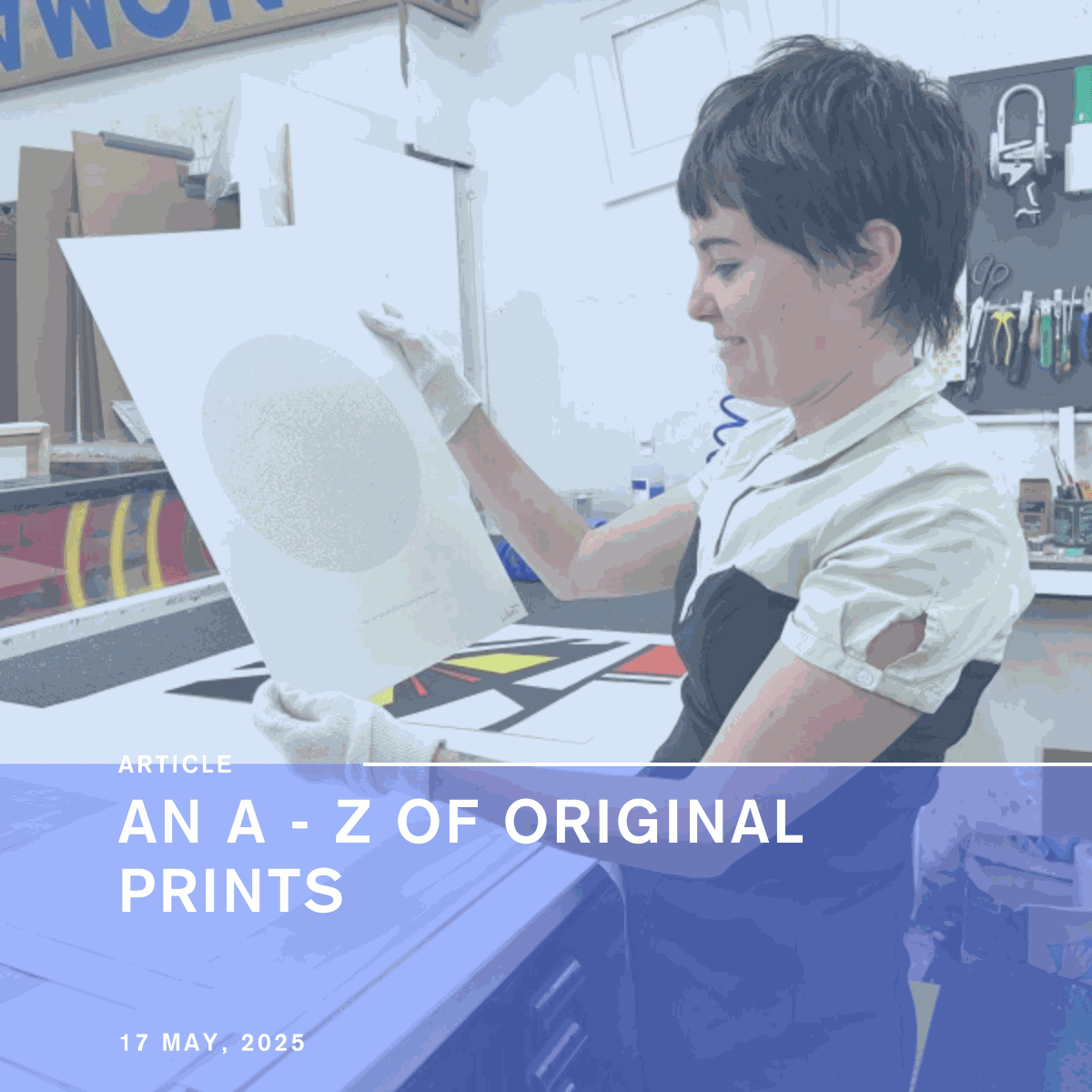 An A - Z of Original Prints