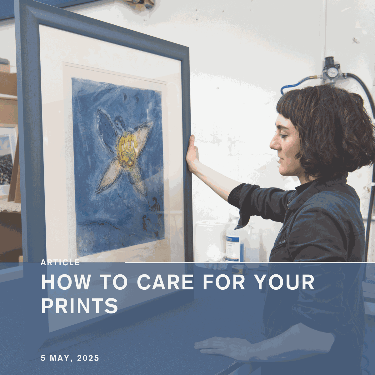 How to Care for Your Prints