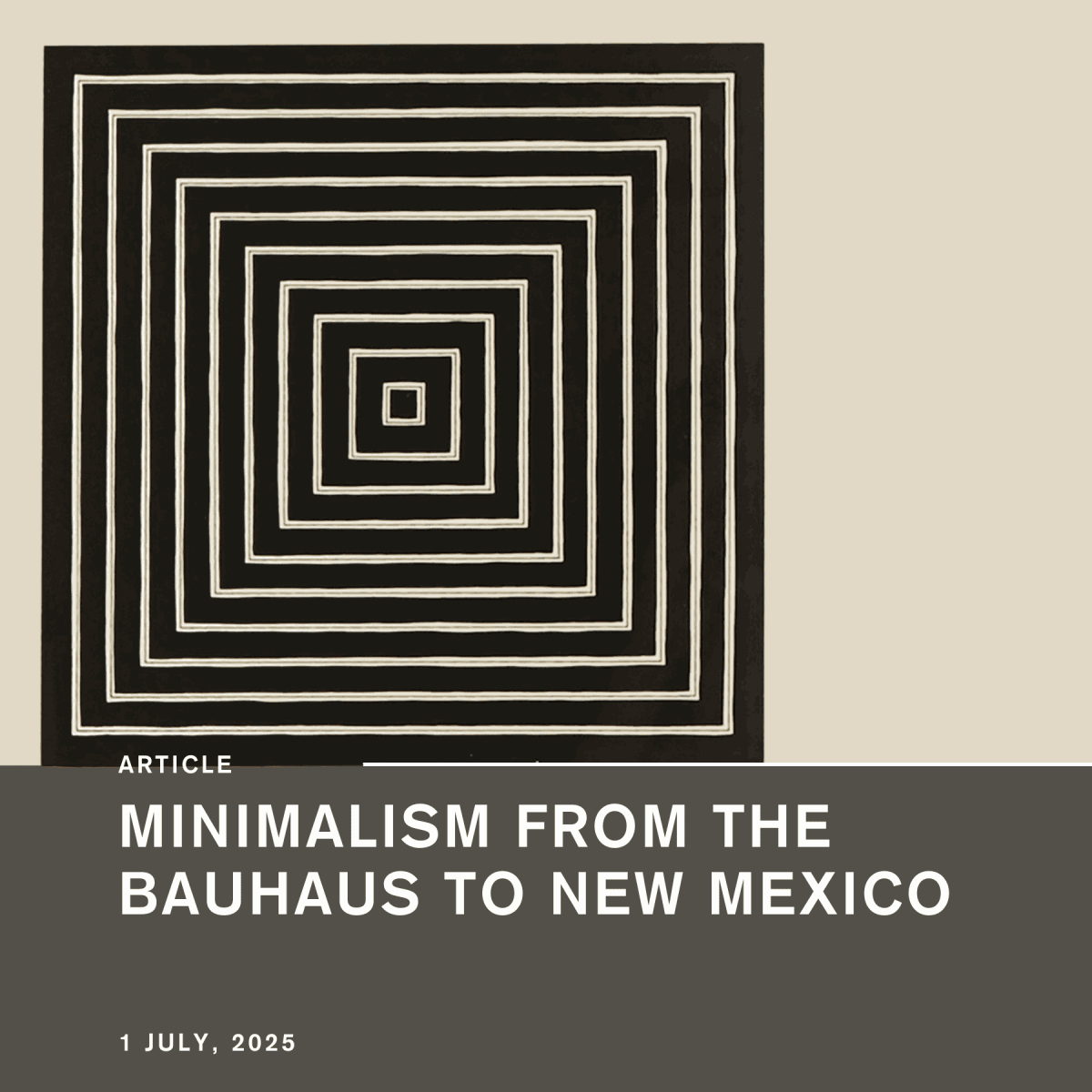 Minimalism from The Bauhaus to New Mexico