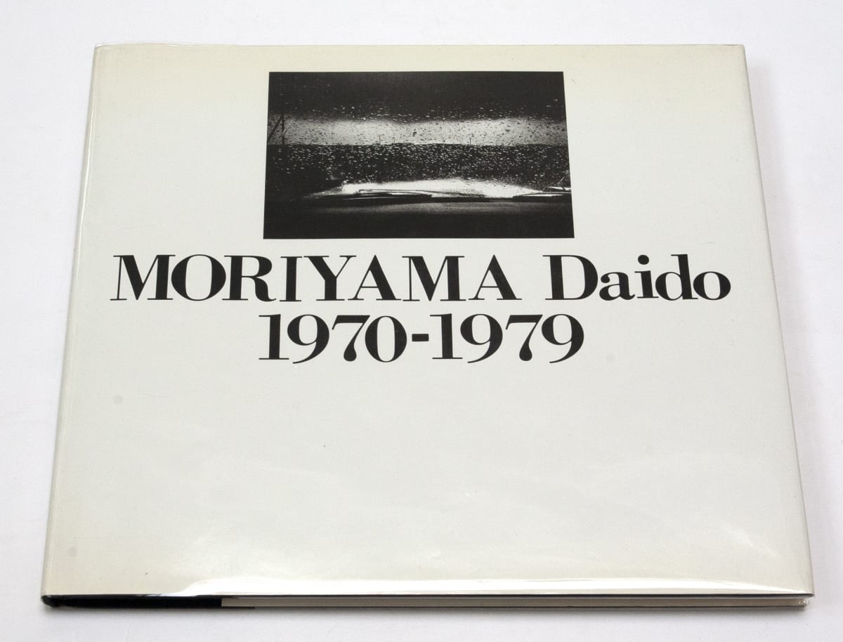 Publication: MORIYAMA Daido 1970-1979 - Daido Moriyama | IBASHO