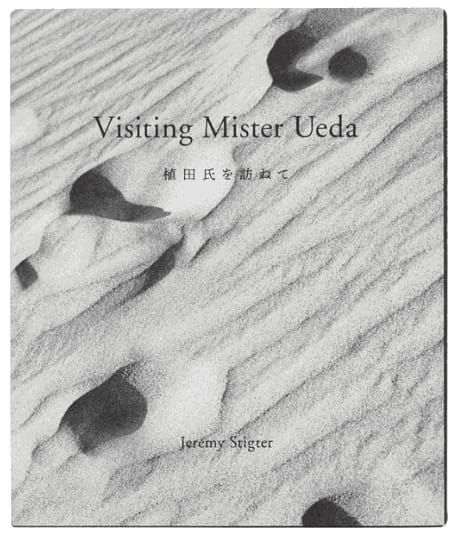 Visiting Mister Ueda - Jeremy Stigter