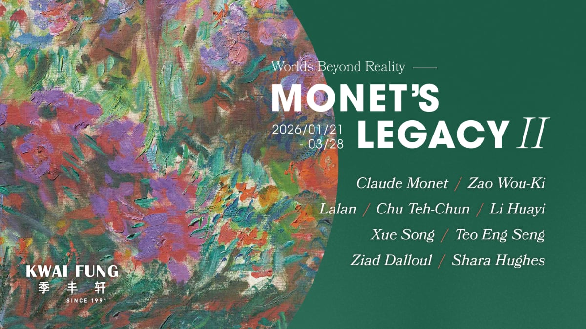 Worlds Beyond Reality – Monet’s Legacy II Kwai Fung Hin Art Gallery Singapore