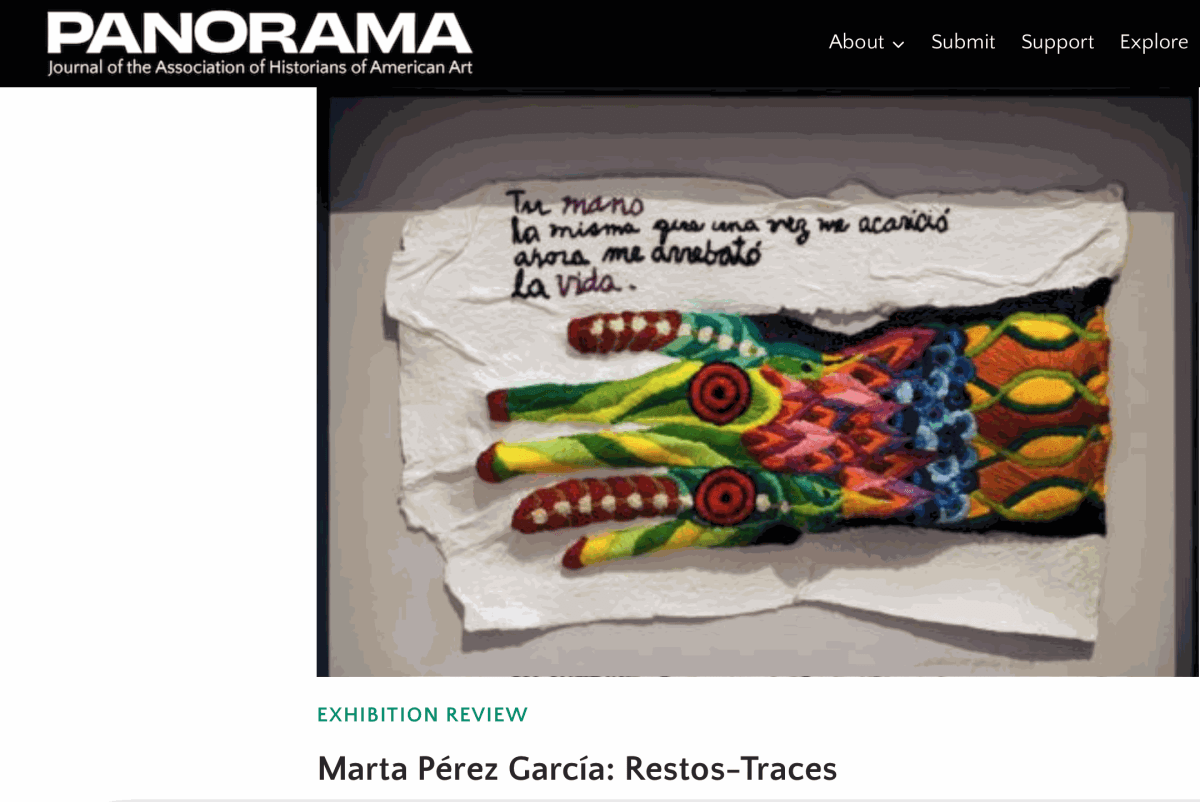 Review of Marta Perez Garcia: Restos-Traces, Phillips Collection, Panorama: Journal of the Association of Historians of American Arts 8, no 2 (Fall 2022)