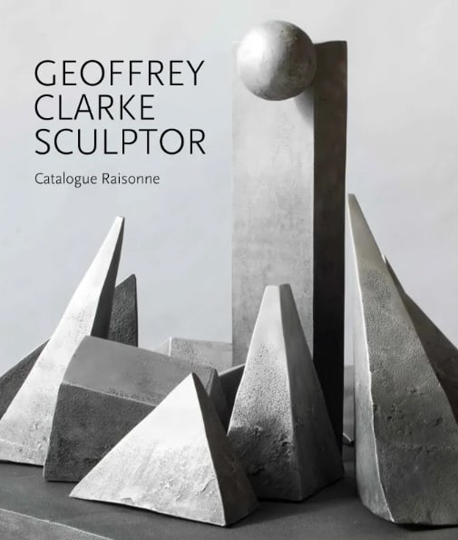 Geoffrey Clarke: Sculptor