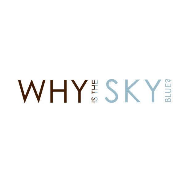Why is the Sky Blue?