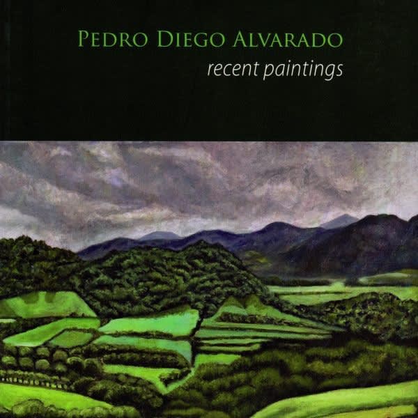 Pedro Diego Alvarado: Recent Paintings I Ruiz-Healy Art