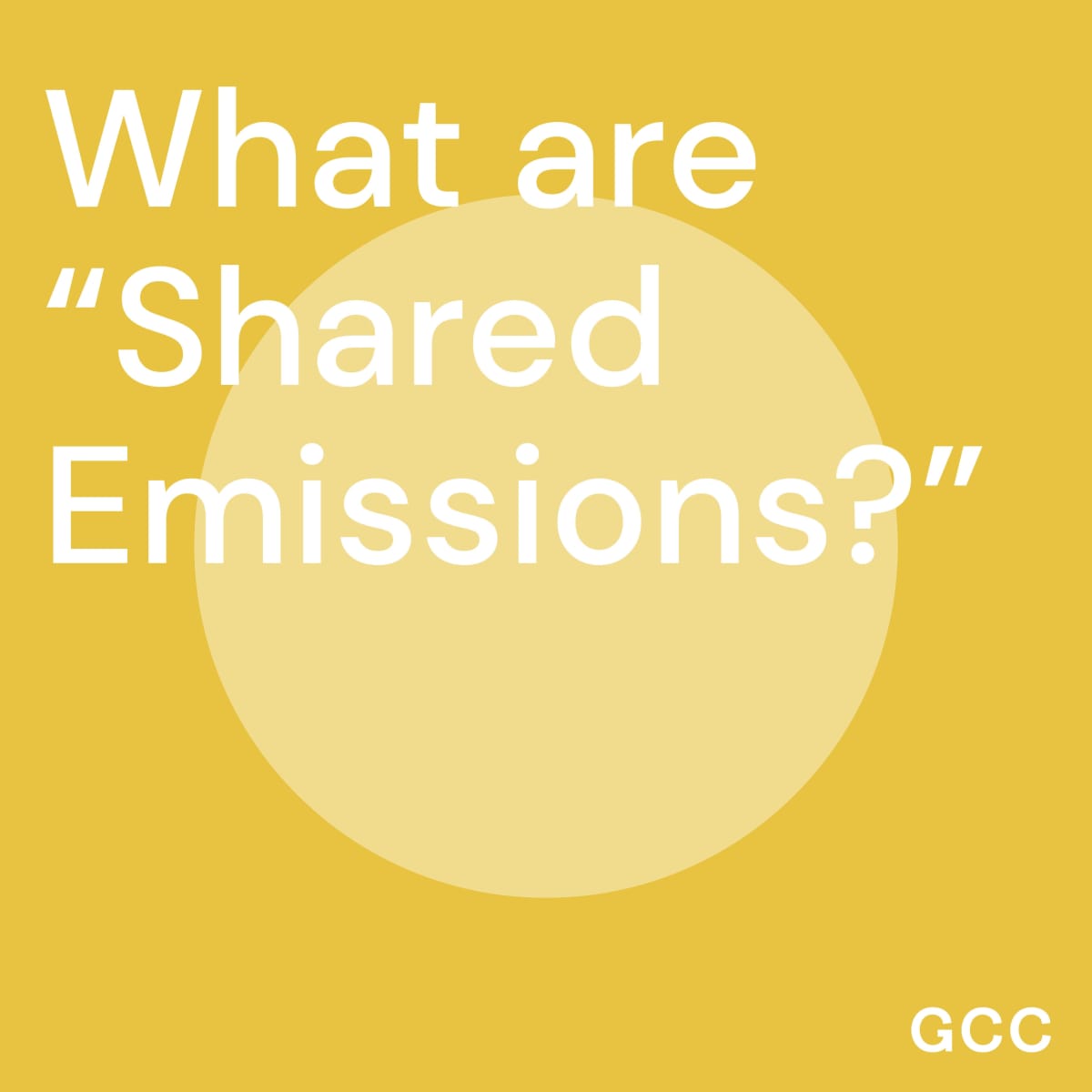 What do we mean by “Shared Emissions”?