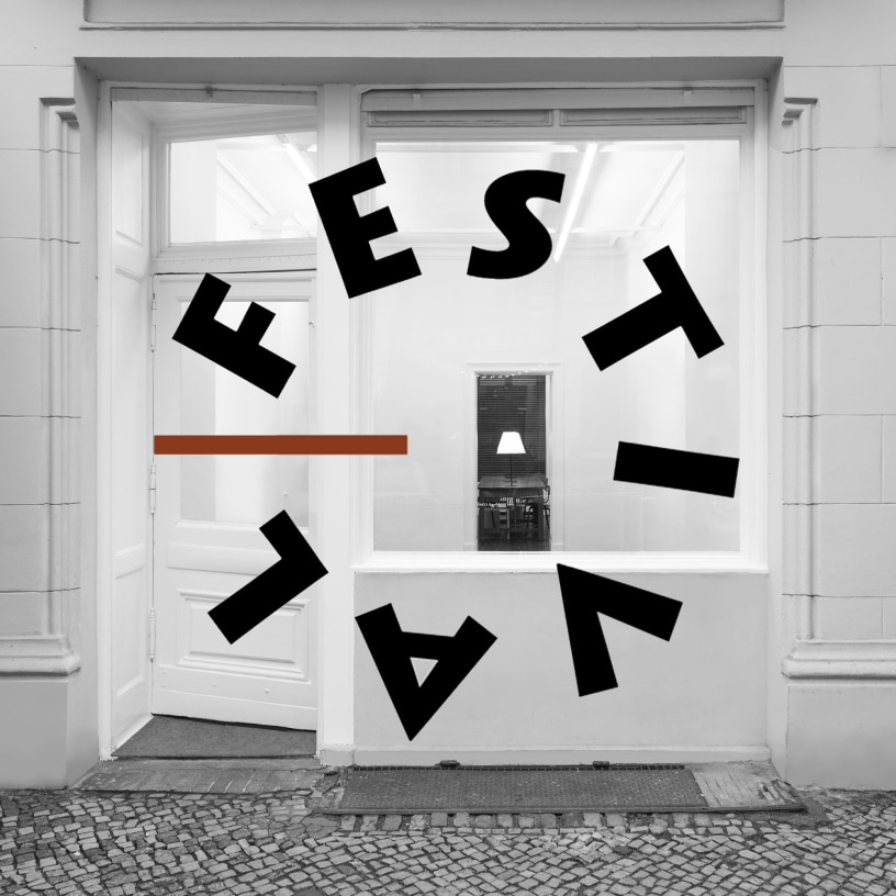 Festival! A Project by Esther Schipper and Mehdi Chouakri