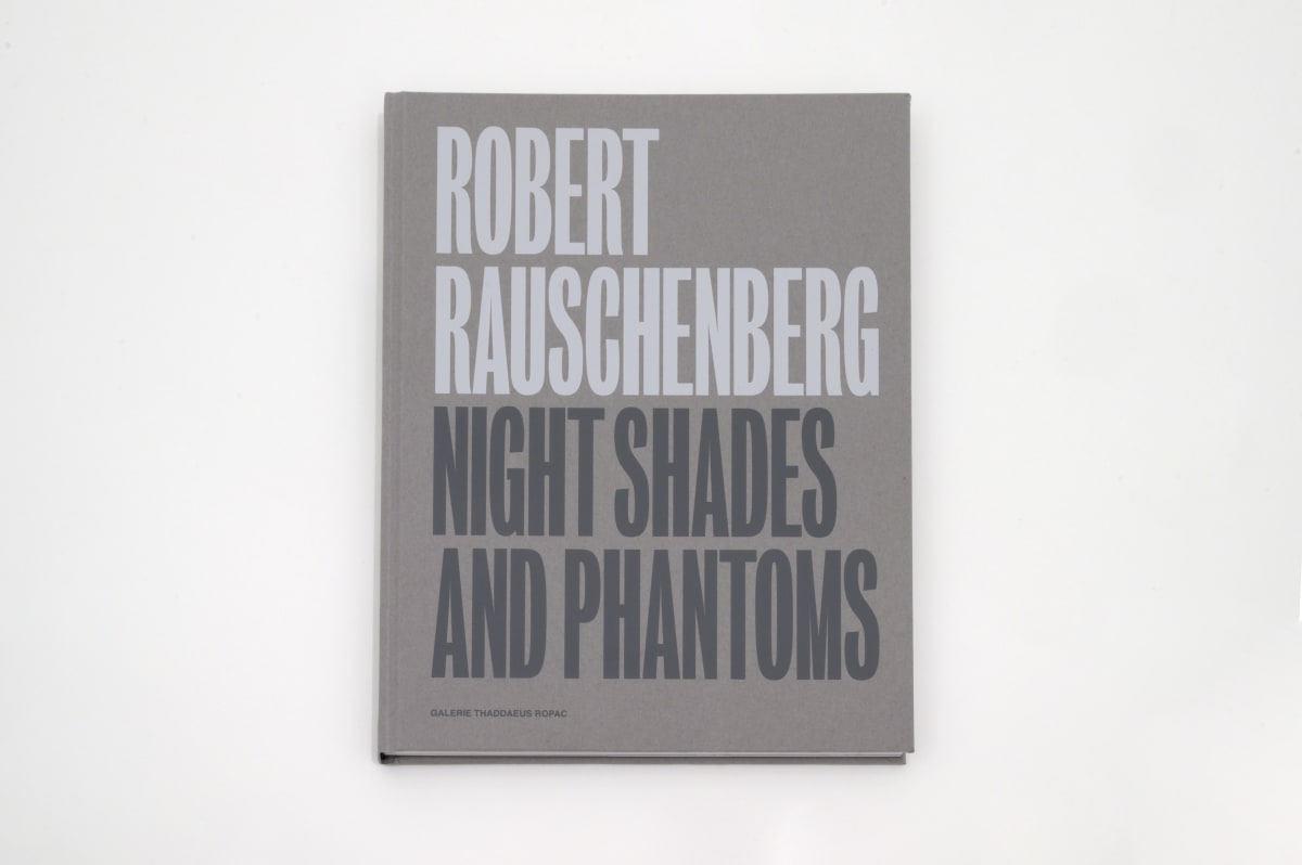 Robert Rauschenberg Night Shades and Phantoms