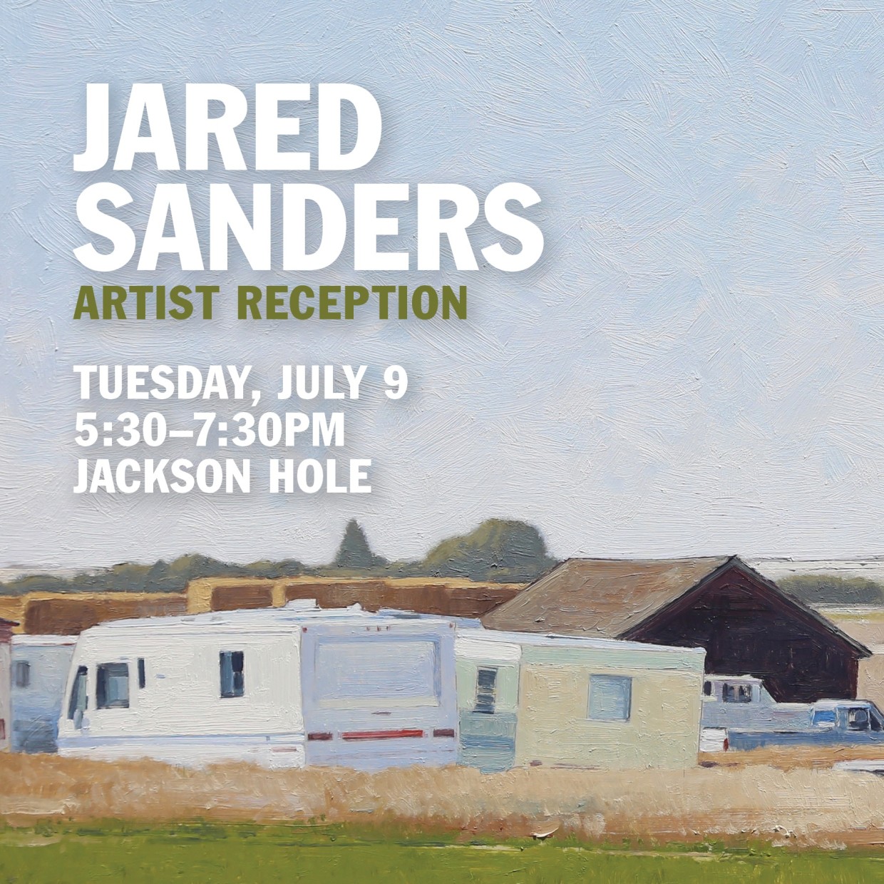 Jared Sanders Artist Reception