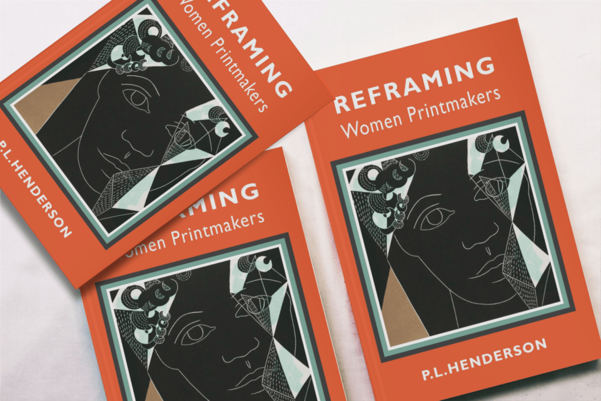 Book Talk with Cheryl Robson publisher of 'Reframing Women Printmakers' by PL Henderson