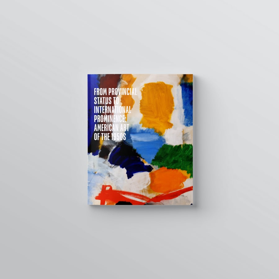 From Provincial Status to International Prominence: American Art of the 1950s