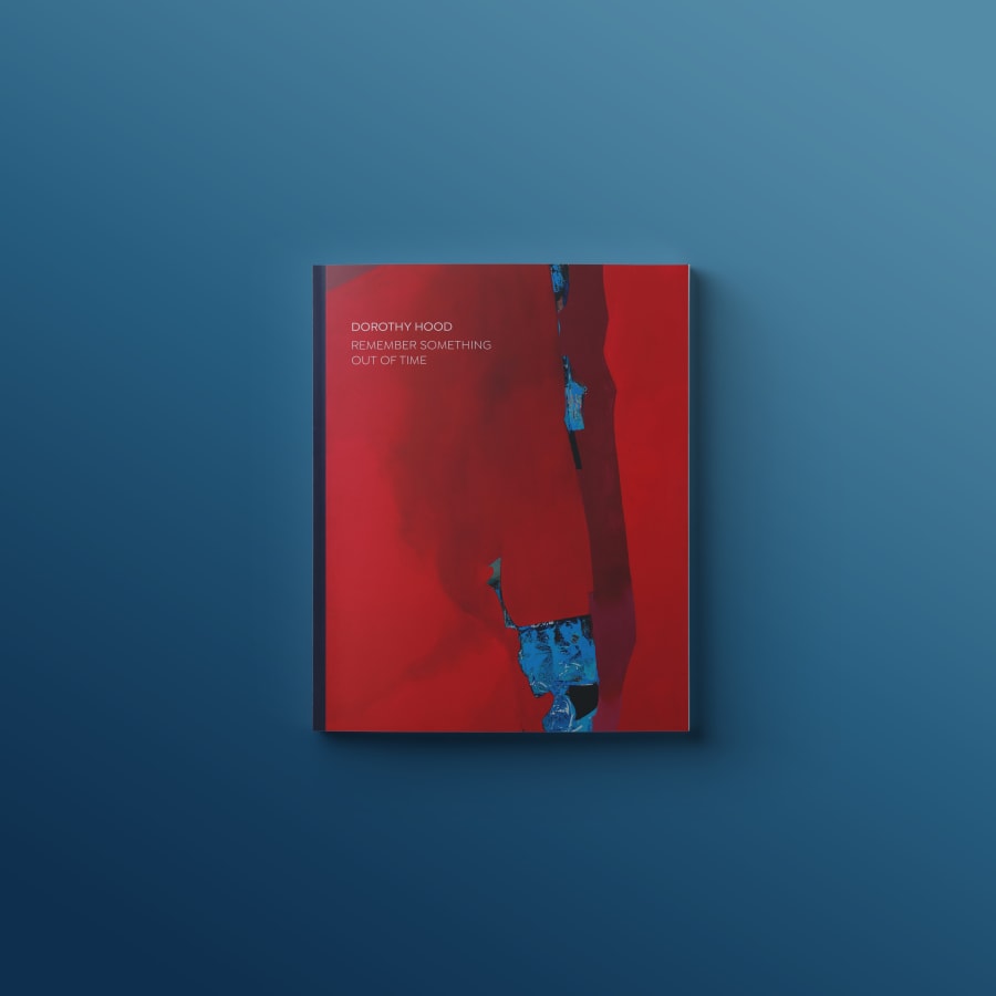 Dorothy Hood: Remember Something Out of Time catalogue