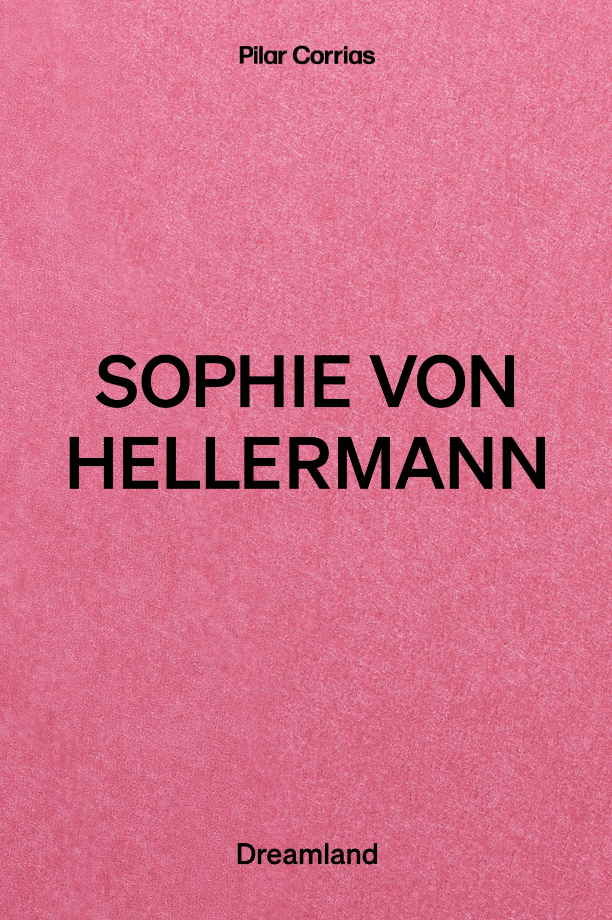 Sophie von Hellermann: Dreamland