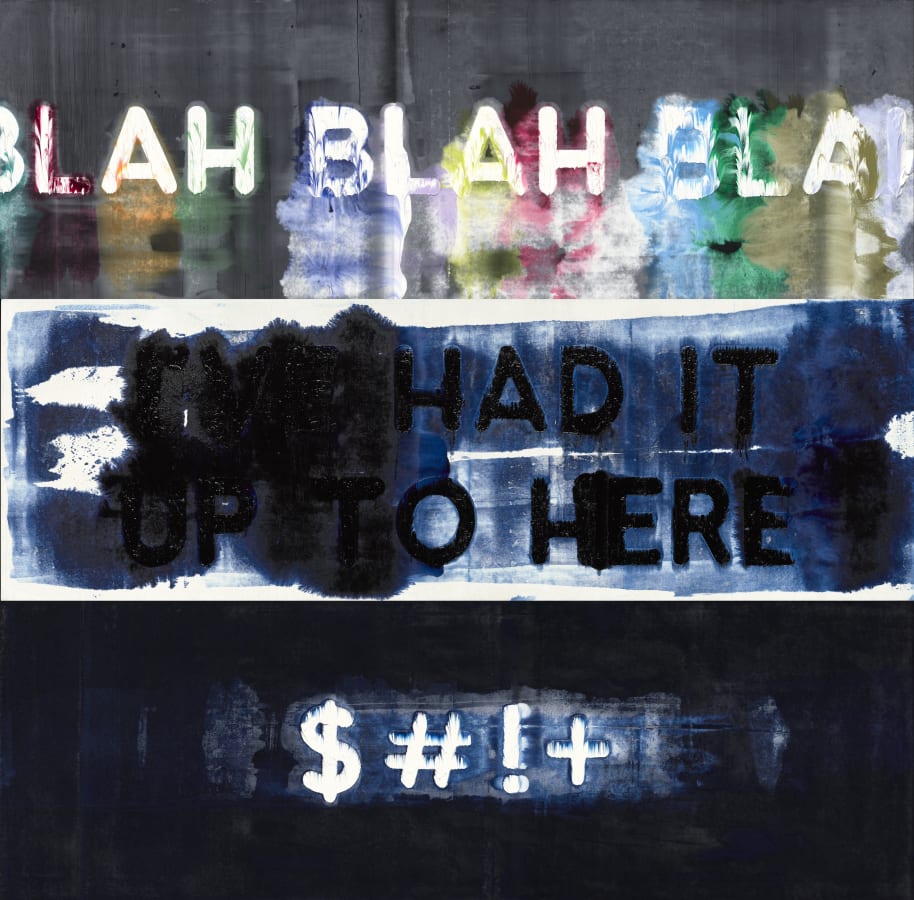 Artwork: Mel Bochner, Blah, Blah, Blah / I've Had It Up To Here / $#!+, 2019