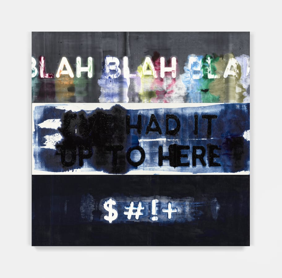 Artwork: Mel Bochner, Blah, Blah, Blah / I've Had It Up To Here / $#!+, 2019