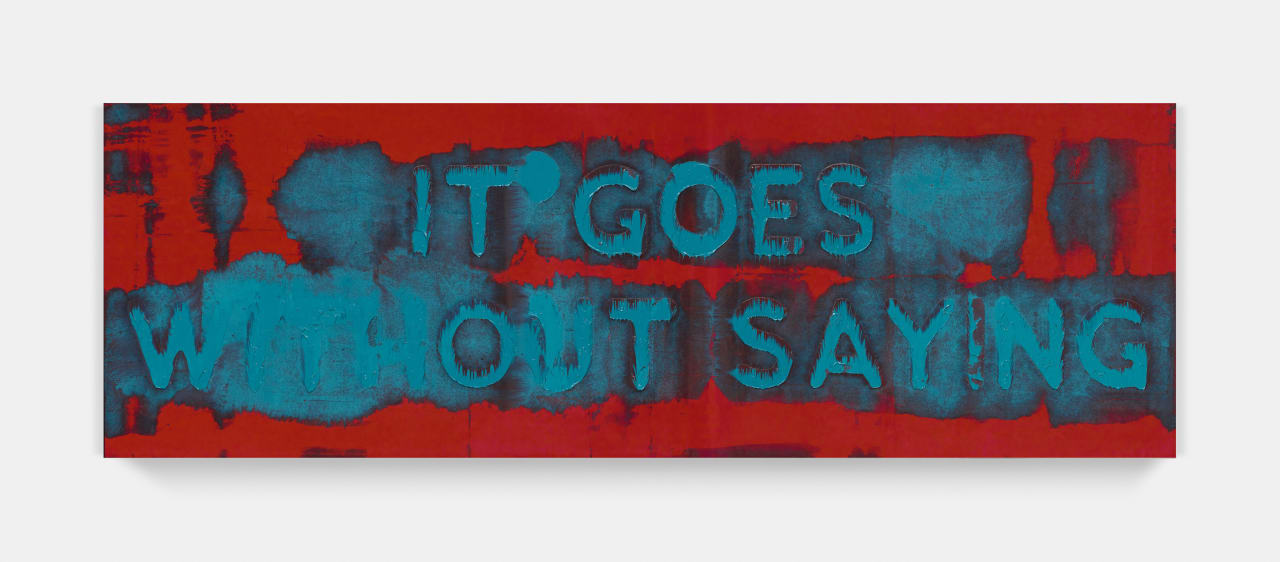 Artwork: Mel Bochner, It Goes Without Saying, 2019
