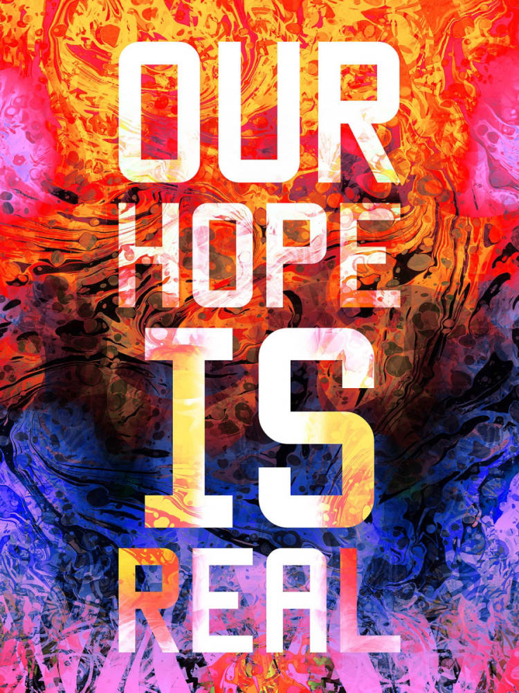 Mark TITCHNER, OUR HOPE IS REAL, 2016