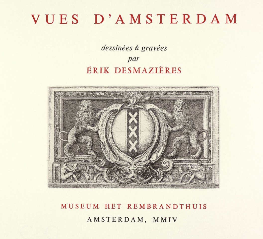 Érik Desmazières, Suite Vues d’Amsterdam, 2004