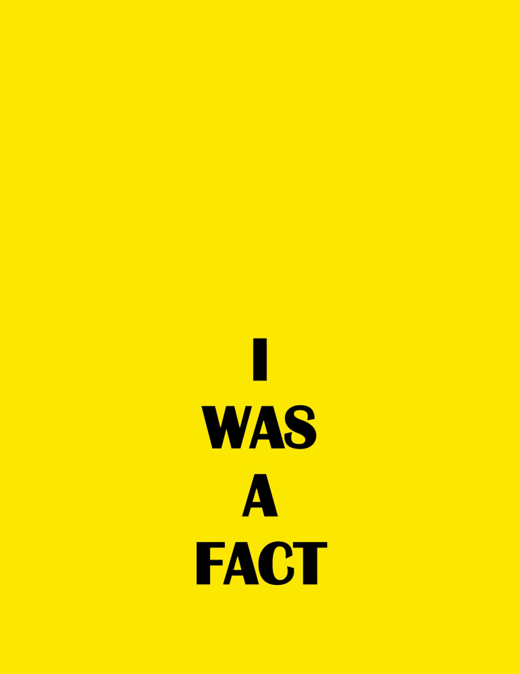 I WAS A FACT, 2018