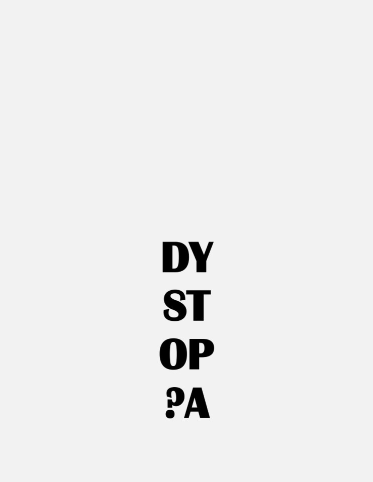 DYSTOP?A, 2019
