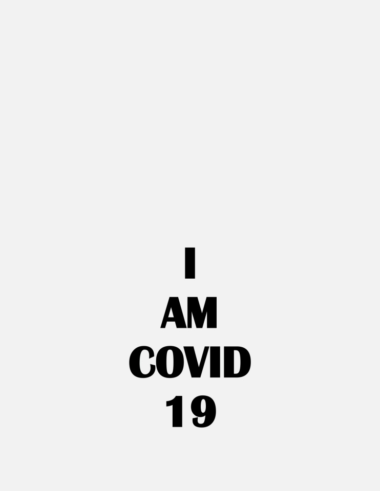 I AM COVID 19, 2020