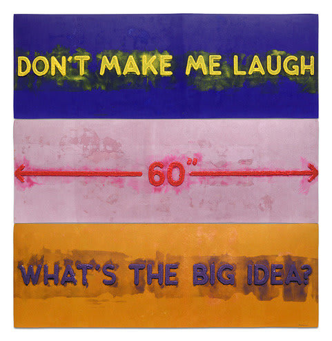 Mel Bochner, Don't Make Me Laugh / 60" / What's The Big Idea?, 2022