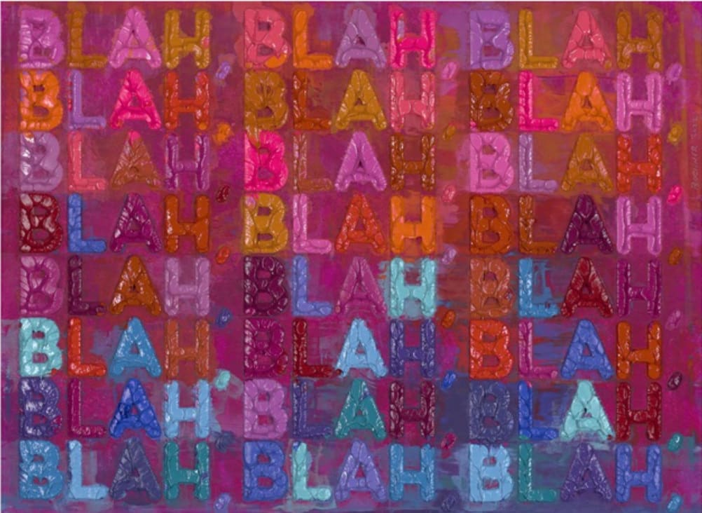 Mel Bochner, Blah Blah Blah, 2022