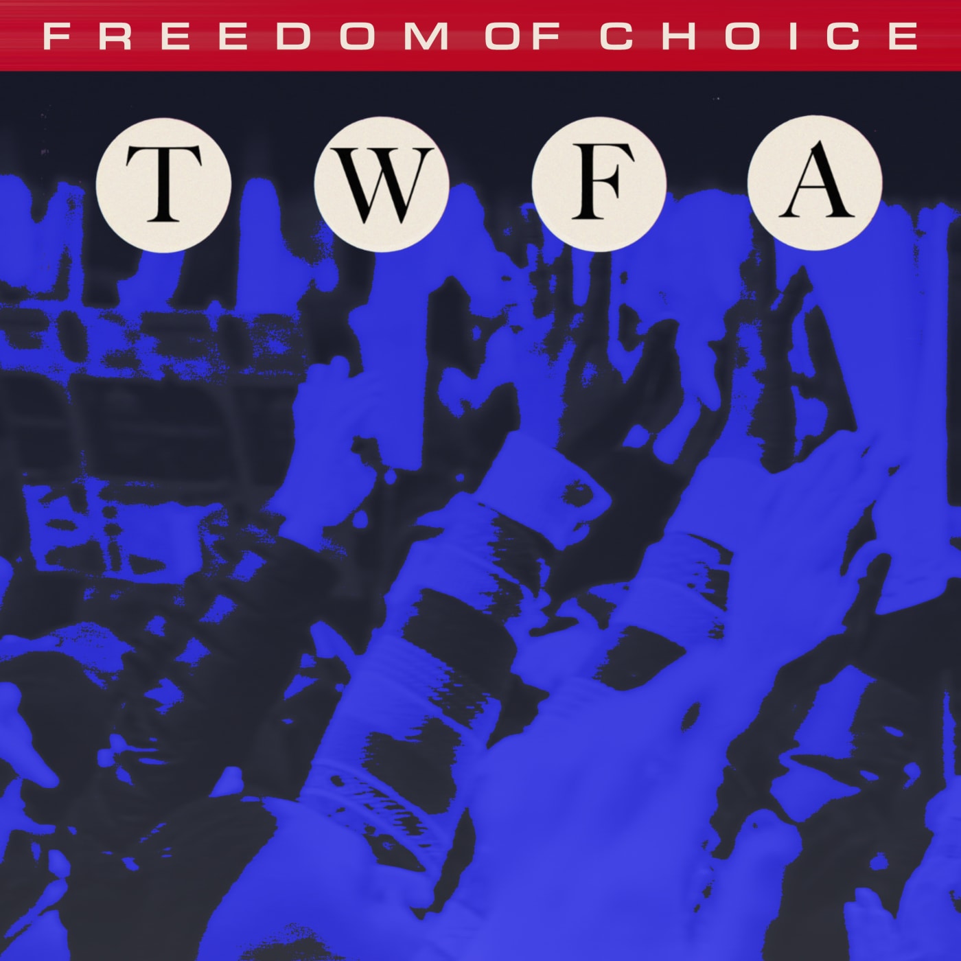 Freedom of Choice