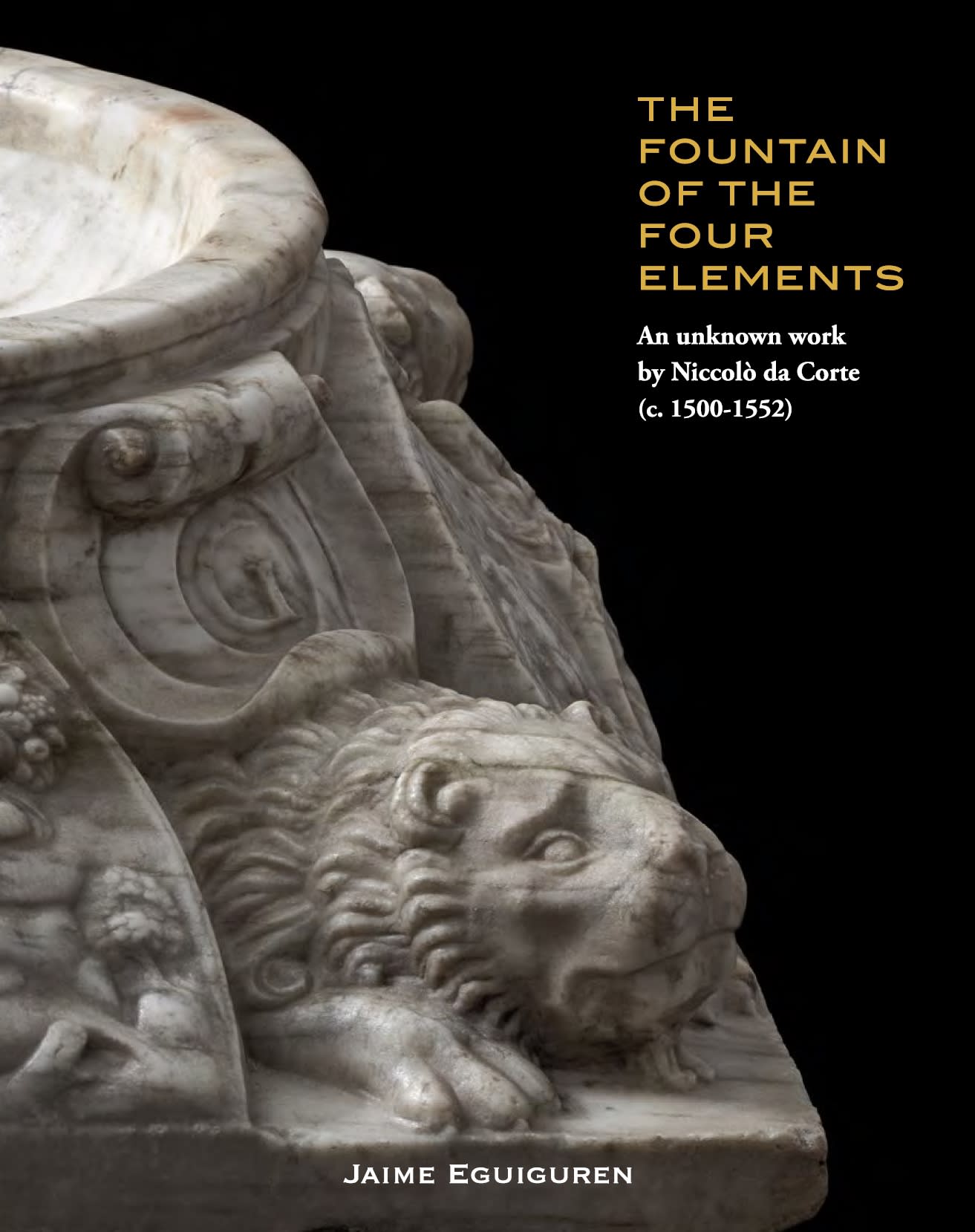 THE FOUNTAIN OF THE FOUR ELEMENTS, An Unknown Work of Niccolò da Corte (c. 1500-1552)
