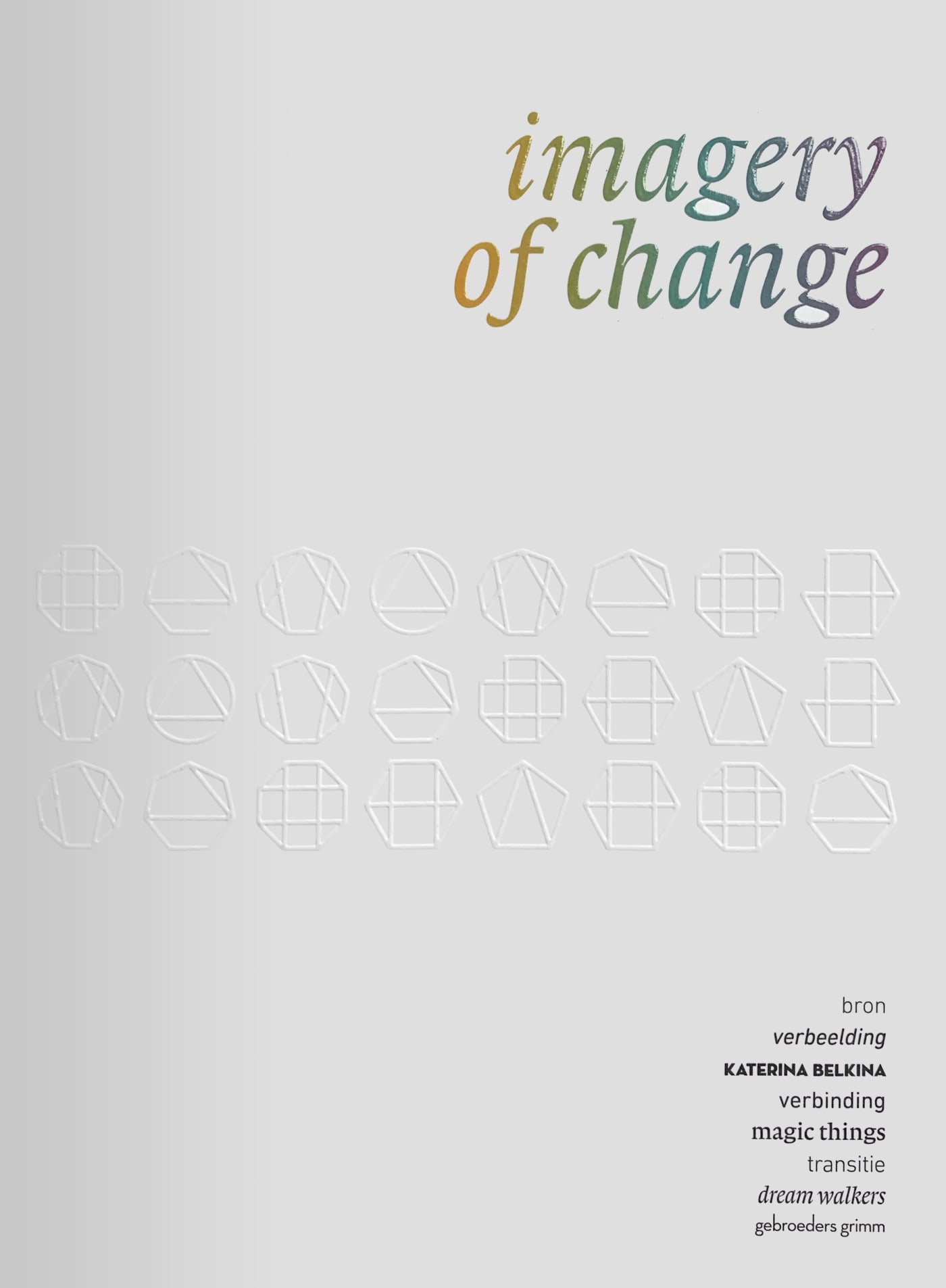 Katerina Belkina – imagery of change, Exhibition catalogue