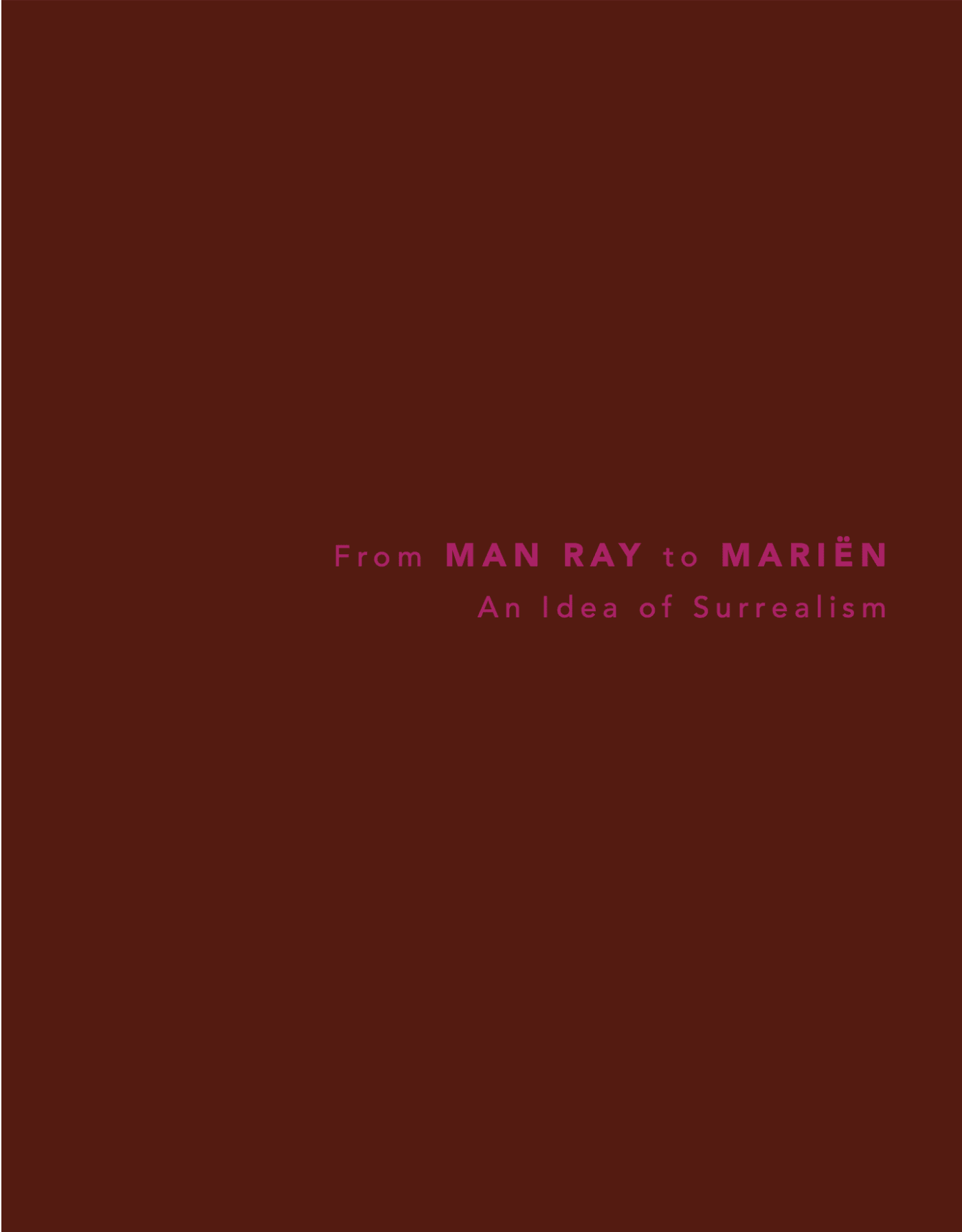 From Man Ray to Mariën, An Idea of Surrealism
