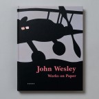 John Wesley: Works on Paper
