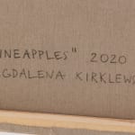 Magda Kirk, Pineapples, 2020