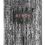 Monica Bonvicini, Bitch, 2023