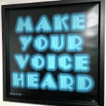Ben Eine, Make Your Voice Heard (Turquoise), 2019