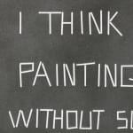 Scott Reeder, I think of painting , 2012